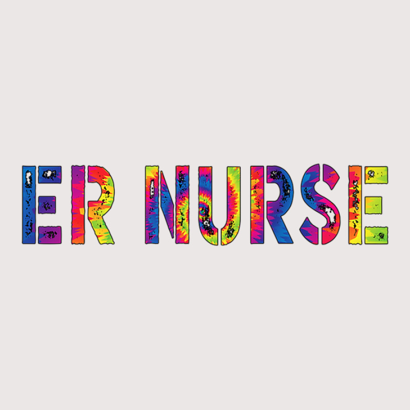 Funny Er Nurse Appreciation Day Work Tie Dye For M Pocket T-Shirt by meshgubicsj | Artistshot