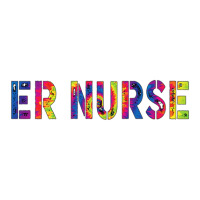 Funny Er Nurse Appreciation Day Work Tie Dye For M Crewneck Sweatshirt | Artistshot