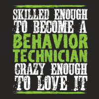 Skilled Behavior Analyst Aba Behavior Analyst Love Ladies Fitted T-shirt | Artistshot