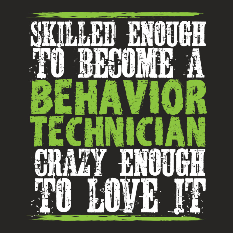 Skilled Behavior Analyst Aba Behavior Analyst Love Ladies Fitted T-Shirt by taggedantesh | Artistshot