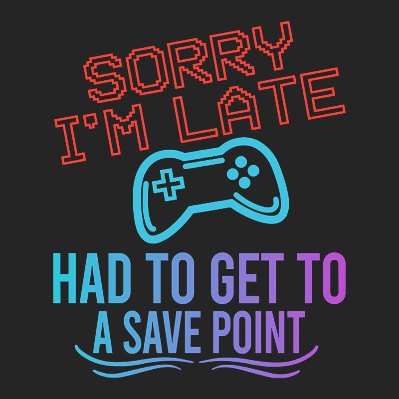 Limited Edition Funny Gamer Sayings, Sorry I'm Lat Unisex Hoodie by baileyjohn2 | Artistshot