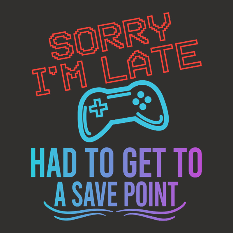 Limited Edition Funny Gamer Sayings, Sorry I'm Lat Champion Hoodie by baileyjohn2 | Artistshot