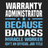 Warranty Administrator T Shirt 3/4 Sleeve Shirt | Artistshot