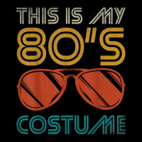 This Is My 80's Costume This Is My 80s Costume 80s Zipper Hoodie | Artistshot