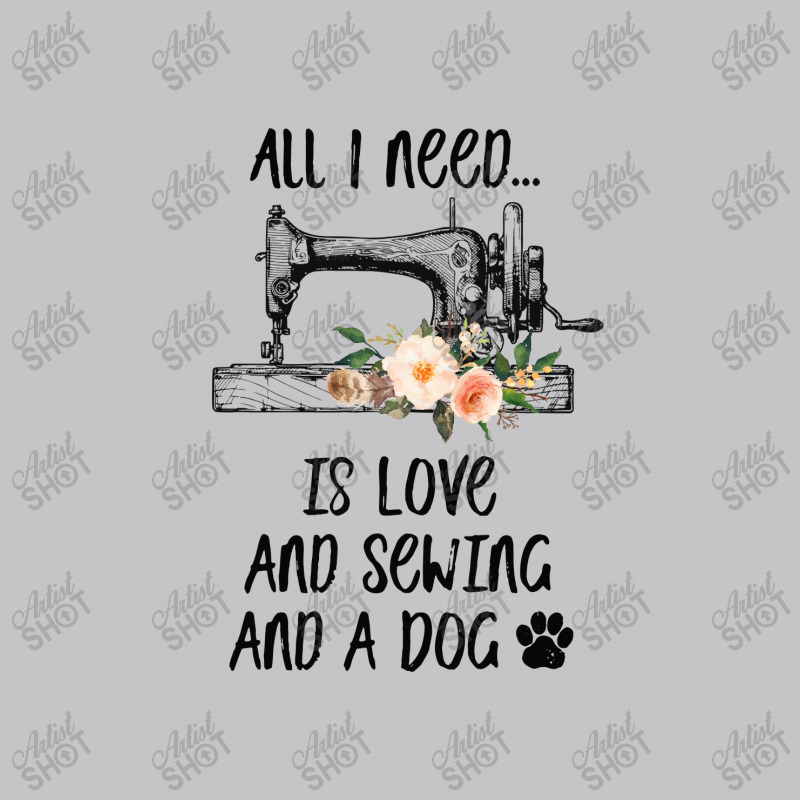 I Need Is Love And Sewing And A Dog Baby Bodysuit by hoainv | Artistshot