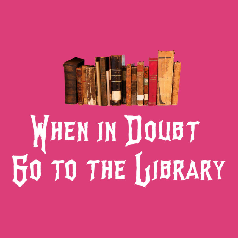 When In Doubt Go To The Library 33 Unisex Hoodie by bielommatessm | Artistshot