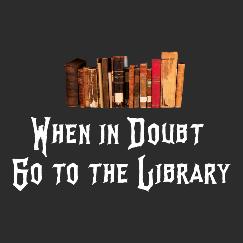 When In Doubt Go To The Library 33 Exclusive T-shirt by bielommatessm | Artistshot