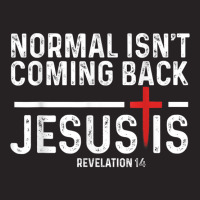 Normal Isn't Coming Back But Jesus Is Revelation 1 Vintage Cap | Artistshot