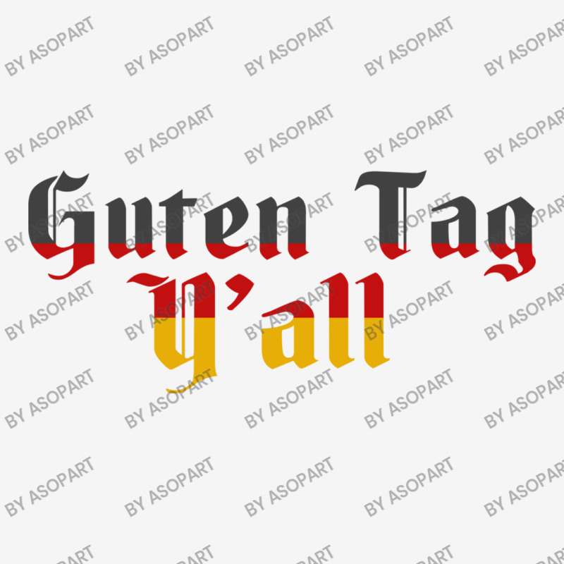 Guten Tag Y'all German Language Germany Flag Vintage Funny Octoberfest Classic T-shirt by AsopArt | Artistshot