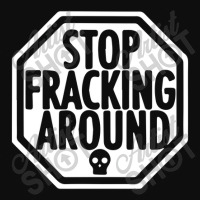 Stop Fracking Around Crop Top | Artistshot