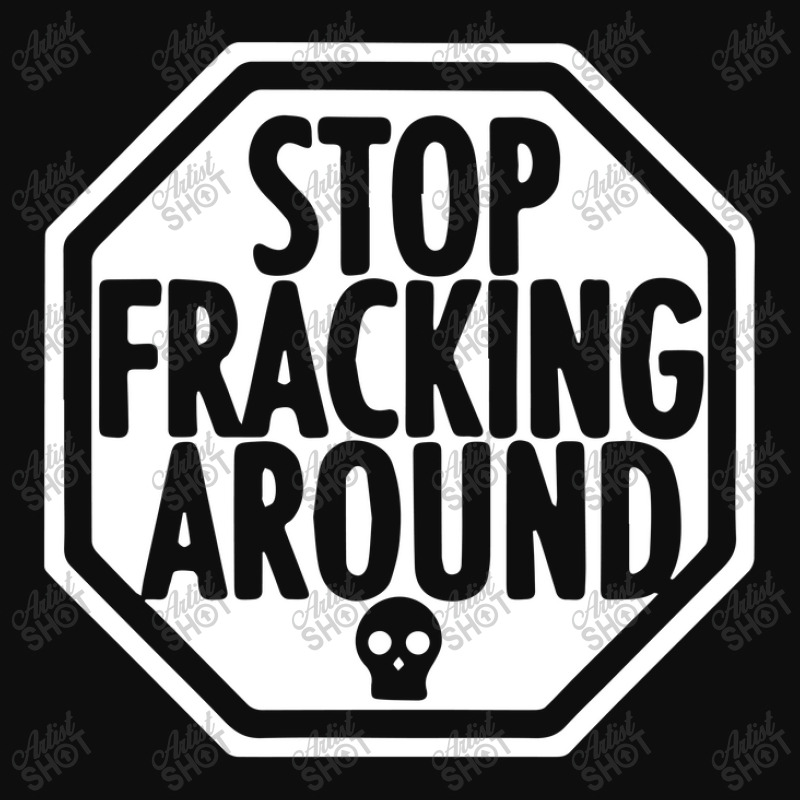 Stop Fracking Around Crop Top by arvianart | Artistshot