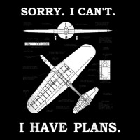 Sorry. I Can't. I Have Plans. Funny Airplane Model Graphic T-shirt | Artistshot