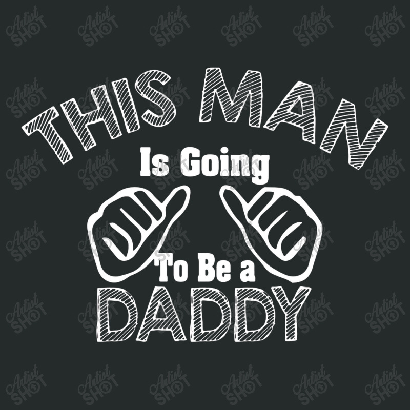 This Man Is Going To Be A Daddy Women's Triblend Scoop T-shirt by ngedak | Artistshot