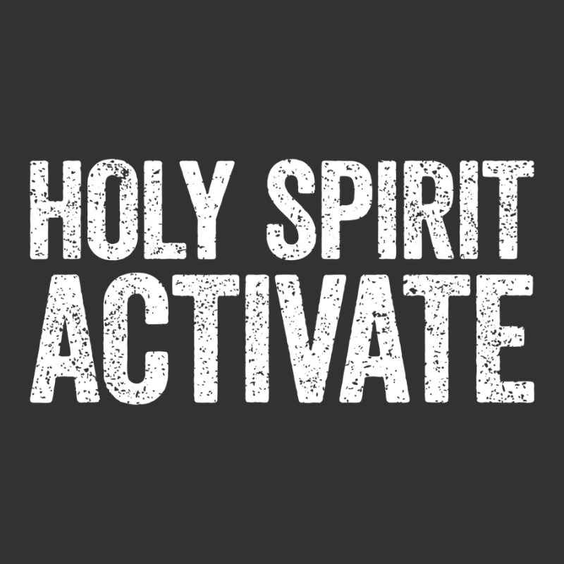 Holy Spirit Activate Christian Spirit Activate Vintage Hoodie | Artistshot