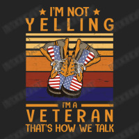 I'm Not Yelling I'm A Veteran That's How We Talk H 3/4 Sleeve Shirt | Artistshot