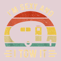 I'm Sexy And I Tow It Funny Caravan Camping Rv Tra Ladies Fitted T-shirt | Artistshot