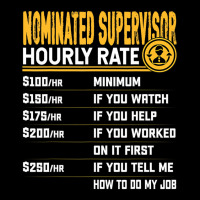 Funny Nominated Supervisor Hourly Rate T Shirt Maternity Scoop Neck T-shirt | Artistshot