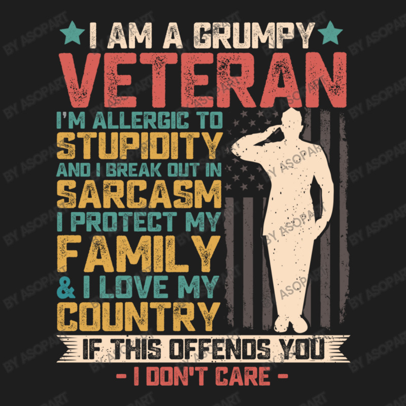 I Am A Grumpy Veteran American Flag Solder Vintage Patriotic Veterans Classic T-shirt | Artistshot