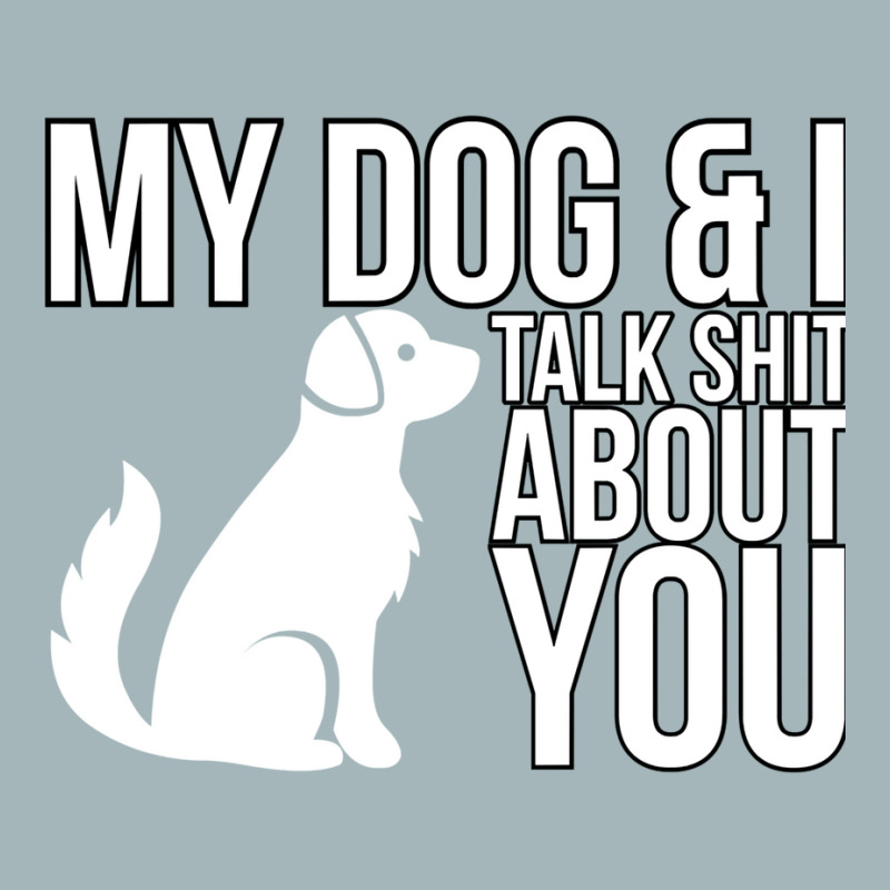 My Dog And I Talk Shit About You  Dog Girl Sexy An Unisex Sherpa-lined Denim Jacket | Artistshot