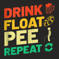 Funny River Tubing Drink Float Pee Repeat Summer F Ladies Fitted T-shirt | Artistshot