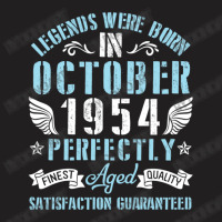 Legends Were Born In October 1954 Perfectly Aged H T-shirt | Artistshot