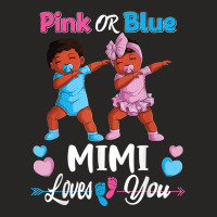 Pink Or Blue Mimi Loves You Black Baby Gender Reve Ladies Fitted T-shirt | Artistshot