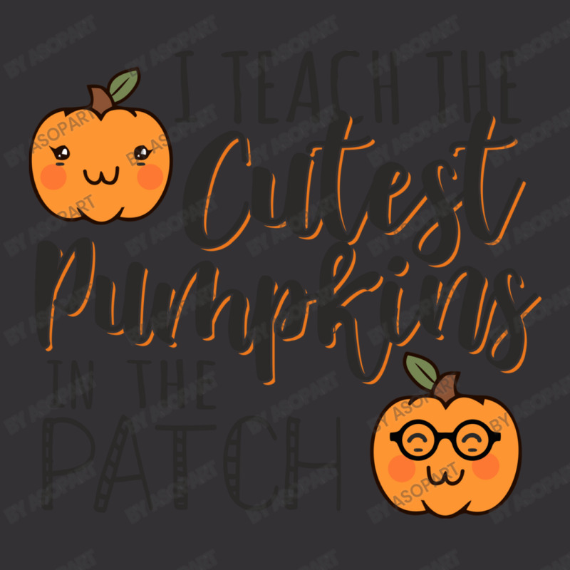 I Teach The Cutest Pumpkins In The Patch Funny Halloween Teacher Costu Vintage Hoodie | Artistshot