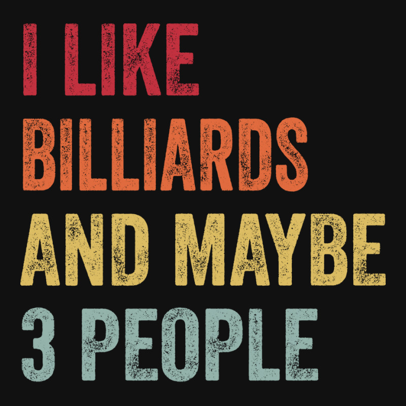 I Like Billiards & Maybe 3 People Billiards Lovers Crew Socks | Artistshot