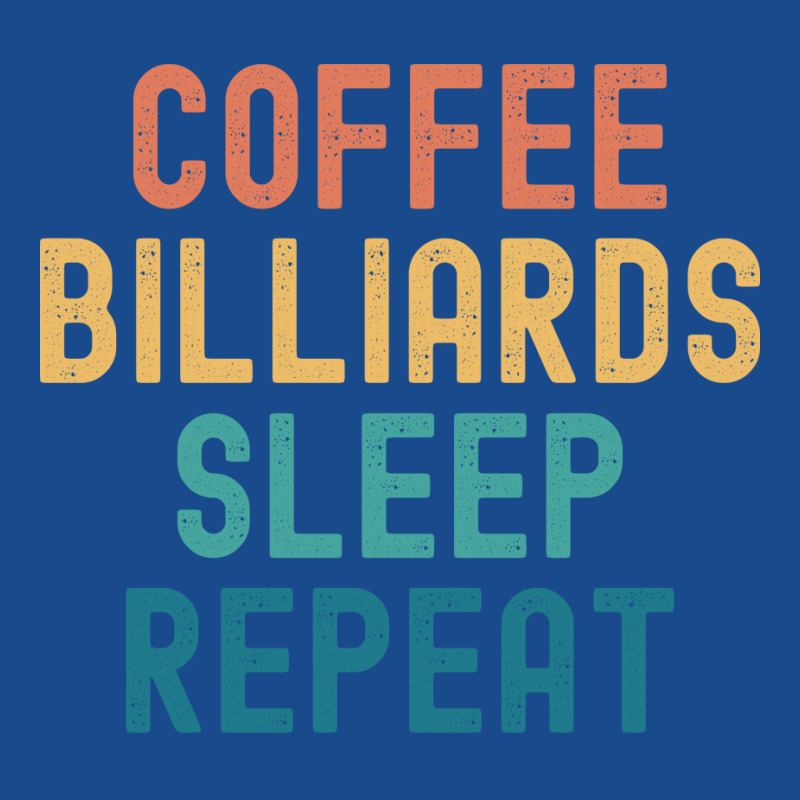 Coffee Billiards Sleep Repeat   Funny Billiards & Tank Top | Artistshot