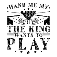 Hand Me My Cue The King Wants To Play Pool Billiar Sticker | Artistshot