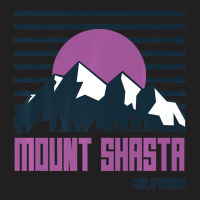 Mount Shasta Mountains California Hiking Outdoors T-shirt | Artistshot