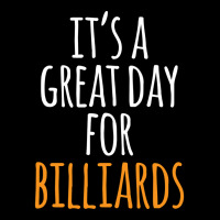 It's A Great Day For Billiards Pocket T-shirt | Artistshot