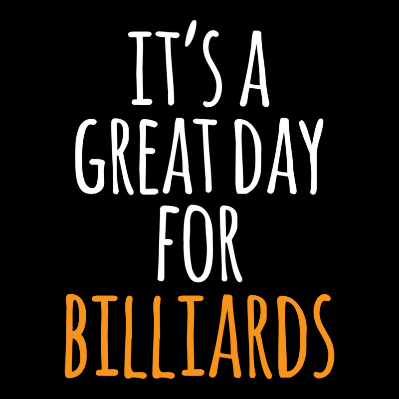 It's A Great Day For Billiards Pocket T-shirt | Artistshot