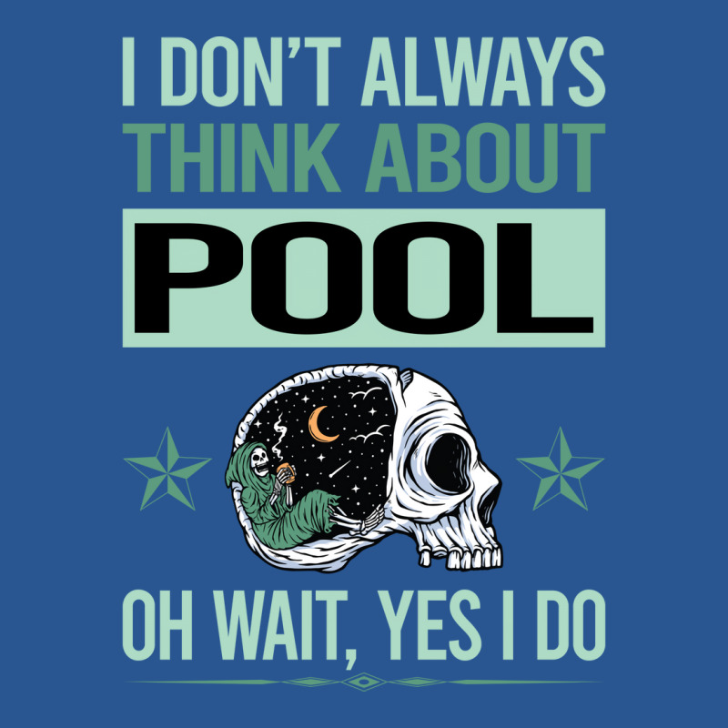 Funny Skeleton Yes I Do Pool T-shirt | Artistshot