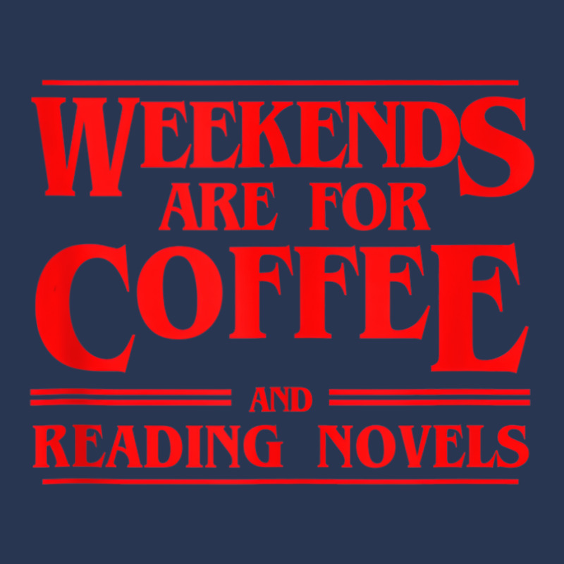 Weekends Are For Coffee And Reading Novels Weekend Men Denim Jacket by heffopance | Artistshot