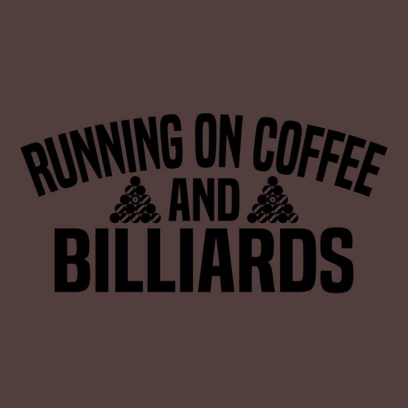 Running On Coffee And Billiards Graphic T-shirt | Artistshot