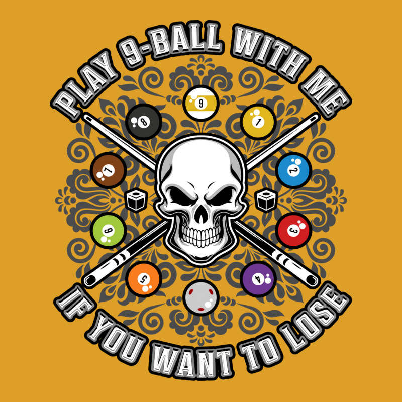 Play 9 Ball With Me If You Want To Lose T-shirt | Artistshot