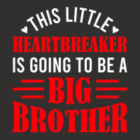 This Little Heartbreaker Is Going To Be A Big Brot Champion Hoodie | Artistshot