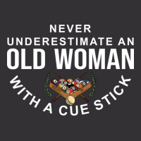 Never Underestimate An Old Woman With A Cue Stick Vintage Hoodie | Artistshot