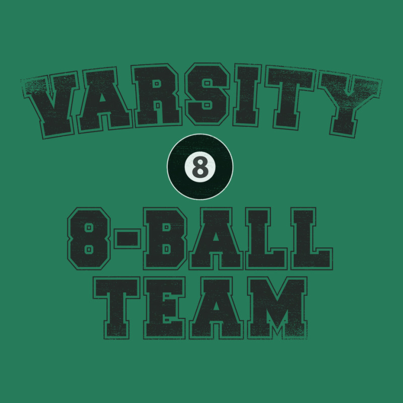 Pool Players Billiards Team Funny Varsity 8 Ball T T-shirt | Artistshot