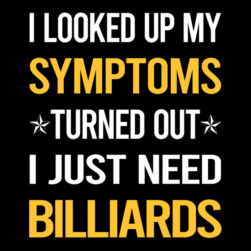 My Symptoms Billiards Pocket T-shirt | Artistshot