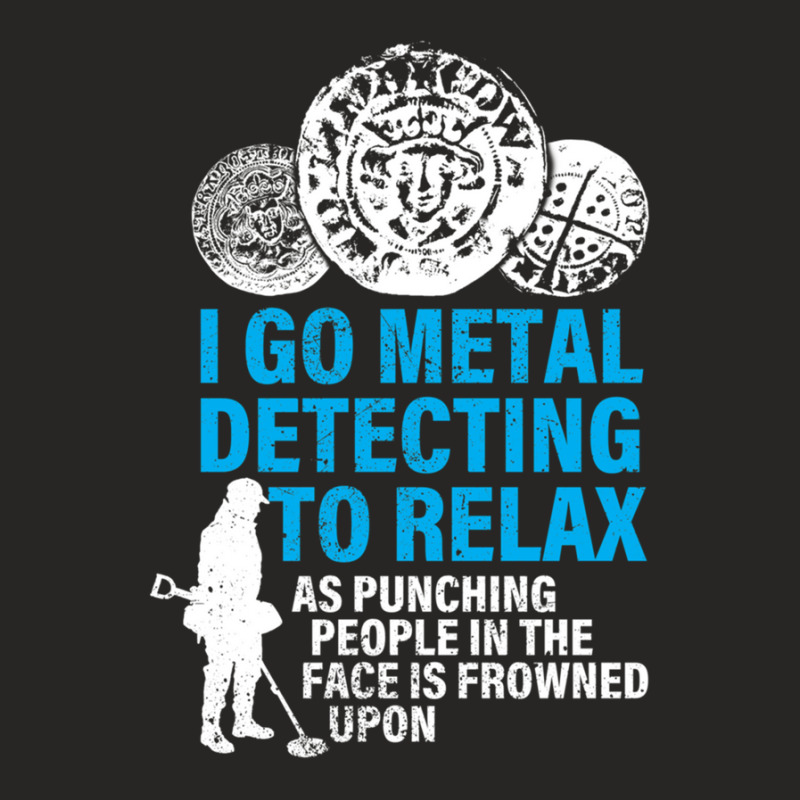 Funny Metal Detecting Ladies Fitted T-Shirt by NANCYLTICKLE-SUMMERS | Artistshot