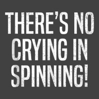 There's No Crying In Spinning Funny Spin Class Gym Vintage T-shirt | Artistshot