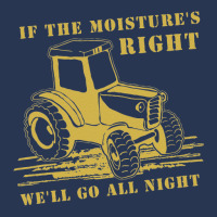 Funny Quote If The Moisture's Right Farmer Tractor Ladies Denim Jacket | Artistshot