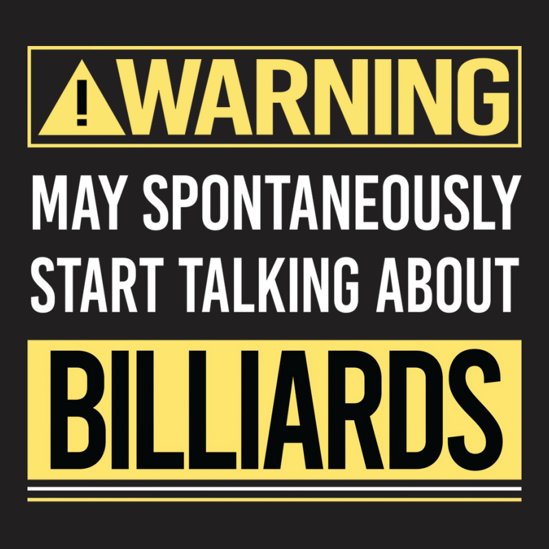 Warning About Billiards T-shirt | Artistshot