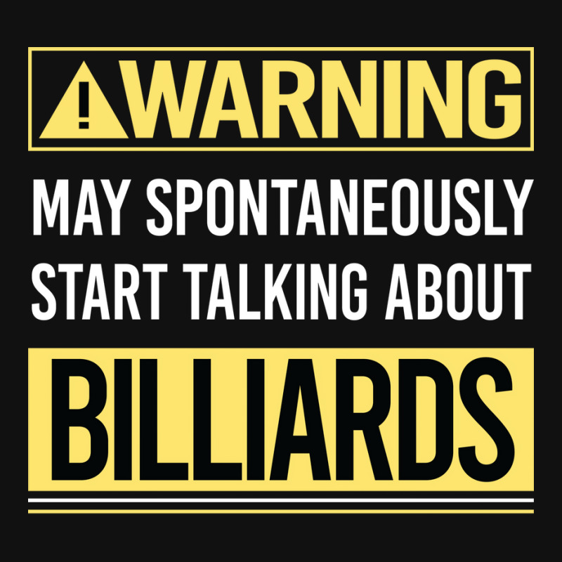 Warning About Billiards Graphic T-shirt | Artistshot