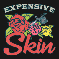 Expensive Skin Funny Tattoo Lover For Tattoo Artis Flannel Shirt | Artistshot