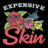 Expensive Skin Funny Tattoo Lover For Tattoo Artis Zipper Hoodie | Artistshot