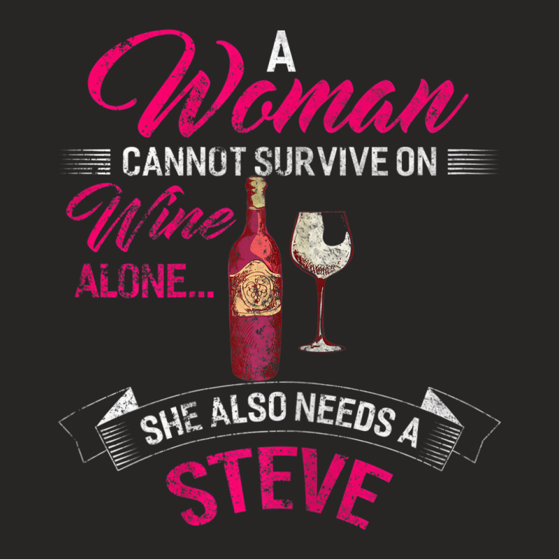 Womens A Woman Cannot Survive On Wine Alone She Al Ladies Fitted T-Shirt by heffopance | Artistshot