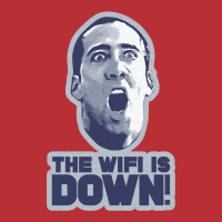 The Wifi Is Down! T-shirt | Artistshot